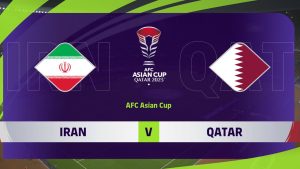 Nhận định dự đoán Iran vs Qatar, Asian Cup, 22h00 07/02/2024